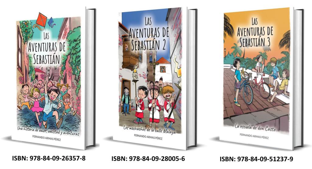 TRILOGÍA LAS AVENTURAS DE SEBASTIÁN. NARRATIVA JUVENIL CANARIA