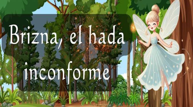 Brizna, el hada inconforme (8+)