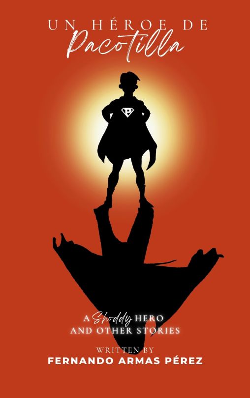 Portada del libro un héroe de pacotilla